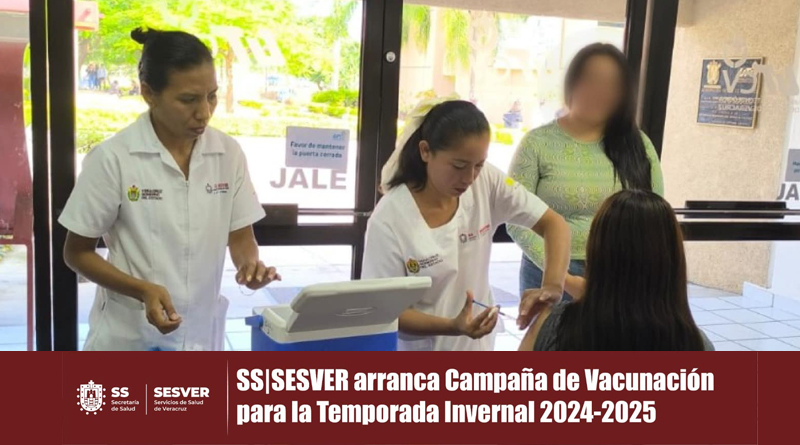 #BOLETÍN || SS|SESVER arranca Campaña de Vacunación para la Temporada Invernal 2024-2025