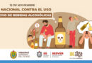 15 de noviembre | Conmemoramos el Día Nacional contra el Uso Nocivo de Bebidas Alcohólicas